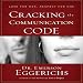 Cracking the Communication Code (Unabridged)