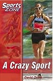 A crazy sport