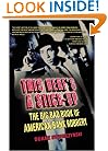 This Here's a Stick-Up: The Big Bad Book of American Bank Robbery