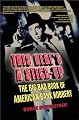This Here's a Stick-Up: The Big Bad Book of American Bank Robbery