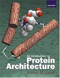 Introduction to Protein Architecture: The Structural Biology of Proteins