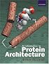 Introduction to Protein Architecture: The Structural Biology of Proteins