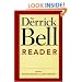 The Derrick Bell Reader (Critical America)
