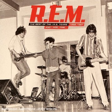 CD-Charts  Search : And I Feel Fine ... The Best Of The I.R.S. Years 1982-1987