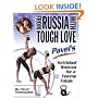 From Russia with Tough Love: Pavel's Kettlebell Workout for a Femme Fatale