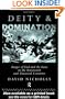 Deity and Domination: Images of God and the State in the 19th and 20th Centuries (Deity and Domination, Vol 1)