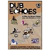 Dub Echoes (NTSC/Region 0)