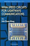 High Speed Circuits for Lightwave Communications