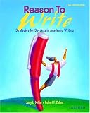 Reason to Write: Low Intermediate: Student Book (pre-intermediate): Strategies for Success in Academic Writing (Reason to Write)