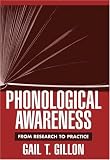 Phonological Awareness: From Research to Practice (Challenges in Language and Literacy)