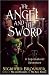 Used : The Angel and the Sword: A Supernatural Adventure (The Guardian Angel)