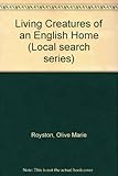 Living creatures of an English home
