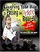 Search : Laughing Your Way To Passing The Pediatric Boards: Taking The Boredom Out Of Board Review