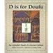 D Is for Doufu: An Alphabet Book of Chinese Culture