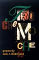 Trochemoche: Poems by Luis RodrÃ­guez