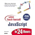 Sams Teach Yourself JavaScript in 24 Hours (2nd Edition)