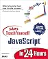 Sams Teach Yourself JavaScript in 24 Hours (2nd Edition)