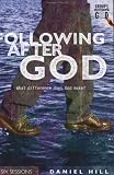 Cover of Following After God : What Difference Does God Make?
