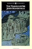 The Travels of Sir John Mandeville: 5 (Penguin Classics)
