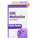 EMS Medication Field Guide, Fourth Edition