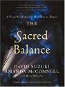 The Sacred Balance: A Visual Celebration of Our Place in Nature