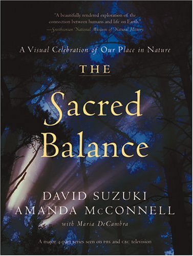 The Sacred Balance: A Visual Celebration of Our Place in Nature under Animal Ecology in The Books Store