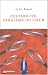 Culpabilité, paralysie du coeur Culpabilité, paralysie du coeur