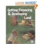 Getting Financing & Developing Land