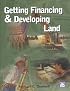 Getting Financing & Developing Land