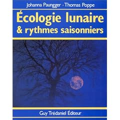 Ecologie lunaire et rythmes saisonniers : Les Instants propices