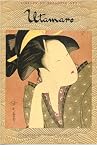 Kitagawa Utamaro (1753-1806): Kodansha Library of Japanese Art No. 5
