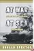 At War at Sea: Sailors and Naval Combat in the Twentieth Century