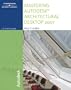 Mastering Autodesk Architectural Desktop 2007