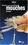 Montez vos premi�res mouches