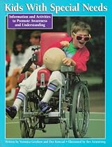 Kids With Special Needs: Information and Activities to Promote Awareness and Understanding