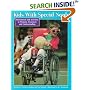 Kids With Special Needs: Information and Activities to Promote Awareness and Understanding