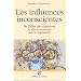 Les influences inconscientes de l'effet des �motions et des croyances sur le jugement