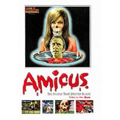Amicus: The Studio That Dripped Blood