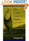 How Chiefs Come to Power: The Political Economy in Prehistory