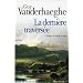 La derni�re travers�e
