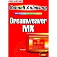 Dreamweaver MX. Schnellanleitung. Blitzschnell zum Erfolg -... by Oliver Kürten