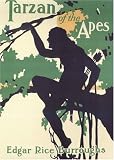 Tarzan Of The Apes: 4 Volumes In 1 (Tarzan)