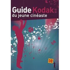 Guide Kodak du jeune cin�aste