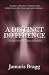 A Distinct Difference by Jamaris Bragg