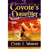Coyote's Daughter (New Legends of the Southwest)