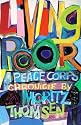 Living Poor: A Peace Corps Chronicle