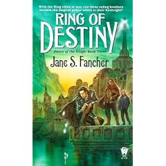 Ring of Destiny (Dance of the Rings, Book 3) by Jane S. Fancher