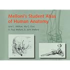 Melloni's Student Atlas of Human Anatomy by  June L. Melloni, Ida G. Dox, and H.P. Melloni