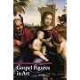 Gospel Figures in Art (Guide to Imagery Series)
