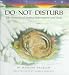 Books : Do Not Disturb: The Mysteries of Animal Hibernation and Sleep